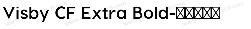 Visby CF Extra Bold字体转换